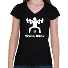 PRINTFASHION Fehér WORK HARD edzős felszerelés - Női V-nyakú póló - Fekete