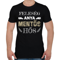 PRINTFASHION Feleség, anya, mentős, hős - Férfi póló - Fekete