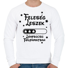 PRINTFASHION Feleség leszek Lánybúcsú folyamatban - Férfi pulóver - Fehér
