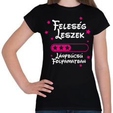 PRINTFASHION Feleség leszek Lánybúcsú folyamatban - Női póló - Fekete