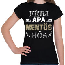 PRINTFASHION Férj, apa, mentős, hős - Női póló - Fekete női póló