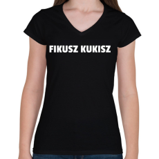 PRINTFASHION FIKUSZ KUKISZ - Női V-nyakú póló - Fekete