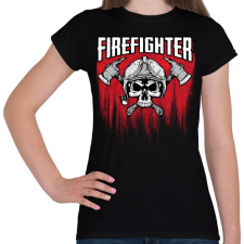PRINTFASHION Firefighter - Női póló - Fekete női póló