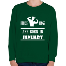 PRINTFASHION Fitnessz királyok januárban születtek - Gyerek pulóver - Sötétzöld
