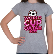 PRINTFASHION Foci világbajnokság Qatar 2022  - Női póló - Sport szürke női póló