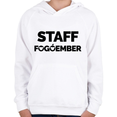 PRINTFASHION Fogóember Staff - Gyerek kapucnis pulóver - Fehér