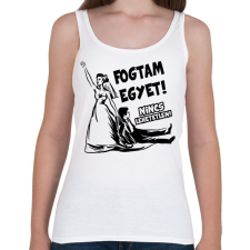 PRINTFASHION Fogtam egyet - Lánybúcsús póló - Női atléta - Fehér női trikó