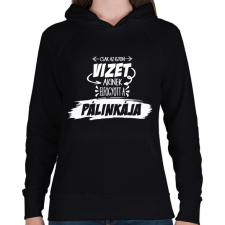 PRINTFASHION Fontos pálinka infó! - Női kapucnis pulóver - Fekete női pulóver, kardigán