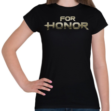 PRINTFASHION For Honor - Női póló - Fekete