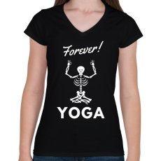 PRINTFASHION Forever Yoga - Női V-nyakú póló - Fekete