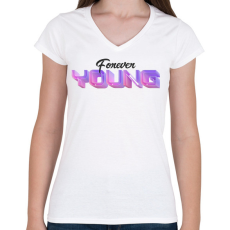 PRINTFASHION foreveryoung - Női V-nyakú póló - Fehér