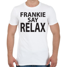PRINTFASHION frankie-say-relax-black - Férfi póló - Fehér férfi póló