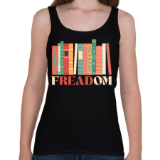 PRINTFASHION Freadom - Női atléta - Fekete női trikó