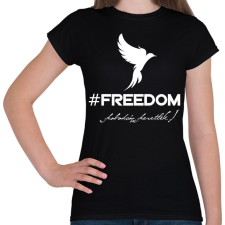 PRINTFASHION #freedoom fehér - Női póló - Fekete női póló