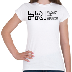 PRINTFASHION Friday with Friends - Black - Női póló - Fehér