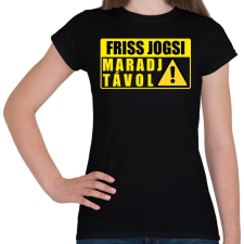 PRINTFASHION Friss Jogsi - Női póló - Fekete női póló