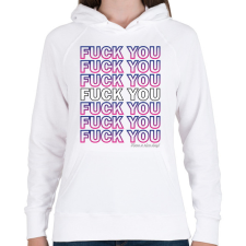 PRINTFASHION Fuck you - Női kapucnis pulóver - Fehér női pulóver, kardigán