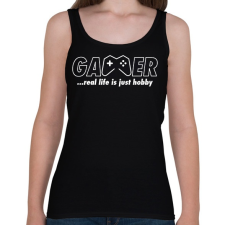 PRINTFASHION Gamer: a való élet csak hobbi - Női atléta - Fekete női trikó