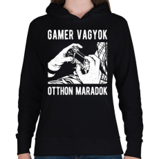 PRINTFASHION Gamer vagyok, otthon maradok - Női kapucnis pulóver - Fekete