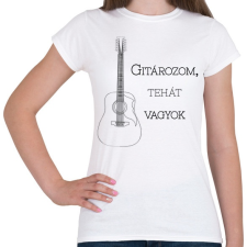 PRINTFASHION Gitározom, tehát vagyok - Női póló - Fehér női póló