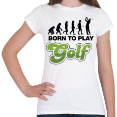 PRINTFASHION Golfozás evolúció - Női póló - Fehér