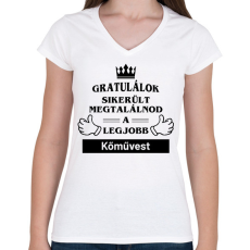 PRINTFASHION Gratulálok sikerült megtalálnod a legjobb kőművest - Női V-nyakú póló - Fehér