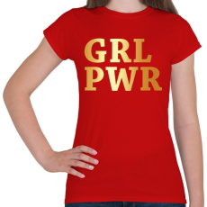 PRINTFASHION GRL PWR - Női póló - Piros