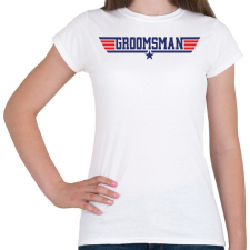 PRINTFASHION Groomsman - Top gun - Női póló - Fehér női póló