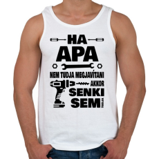 PRINTFASHION Ha apa nem tudja megjavítani - Férfi atléta - Fehér