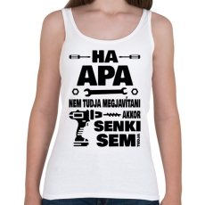 PRINTFASHION Ha apa nem tudja megjavítani - Női atléta - Fehér