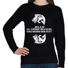 PRINTFASHION Ha ezt el tudod olvasni, keress magadnak másik helyet! - Női pulóver - Fekete