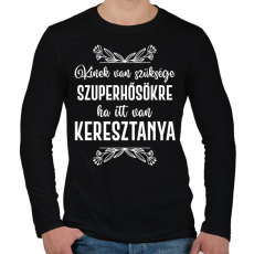 PRINTFASHION Ha itt van keresztanya - Férfi hosszú ujjú póló - Fekete