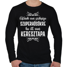 PRINTFASHION Ha itt van keresztapa - Férfi hosszú ujjú póló - Fekete