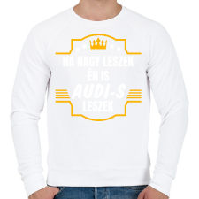 PRINTFASHION Ha nagy leszek én is audi-s leszek - Férfi pulóver - Fehér férfi pulóver, kardigán