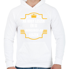 PRINTFASHION Ha nagy leszek én is Mercedes-es leszek - Férfi kapucnis pulóver - Fehér férfi pulóver, kardigán