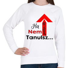 PRINTFASHION ha nem tanulsz... - Női pulóver - Fehér női pulóver, kardigán