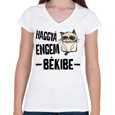 PRINTFASHION Haggyá engem békibe - Női V-nyakú póló - Fehér