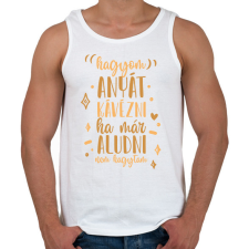 PRINTFASHION Hagyom anyát kávézni - Férfi atléta - Fehér atléta, trikó