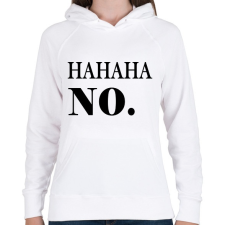 PRINTFASHION HAHA No - Női kapucnis pulóver - Fehér női pulóver, kardigán