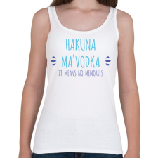 PRINTFASHION Hakuna Ma'vodka - Női atléta - Fehér női trikó