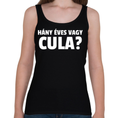 PRINTFASHION HÁNY ÉVES VAGY CULA  - Női atléta - Fekete