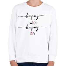 PRINTFASHION Happy Wife 1 - Gyerek pulóver - Fehér gyerek pulóver, kardigán