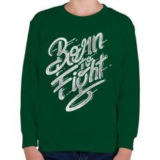 PRINTFASHION Harcra született - Gyerek pulóver - Sötétzöld