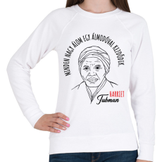 PRINTFASHION Harriet Tubman idézet - Női pulóver - Fehér
