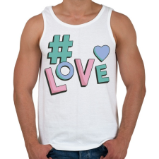 PRINTFASHION Hashtag  LOVE - Férfi atléta - Fehér atléta, trikó