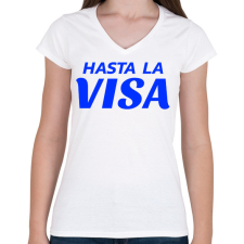 PRINTFASHION HASTA LA VISA - Női V-nyakú póló - Fehér női póló