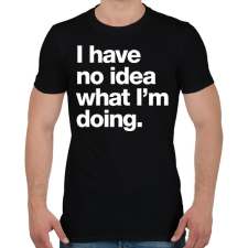 PRINTFASHION Have no idea - Férfi póló - Fekete férfi póló