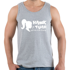 PRINTFASHION Hawk Tuah - White - Férfi atléta - Sport szürke atléta, trikó