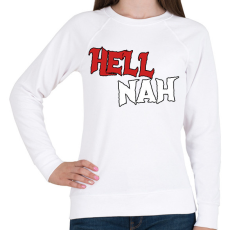 PRINTFASHION HELL NAH - Női pulóver - Fehér