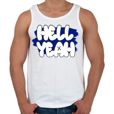 PRINTFASHION Hell Yeah  - Férfi atléta - Fehér atléta, trikó